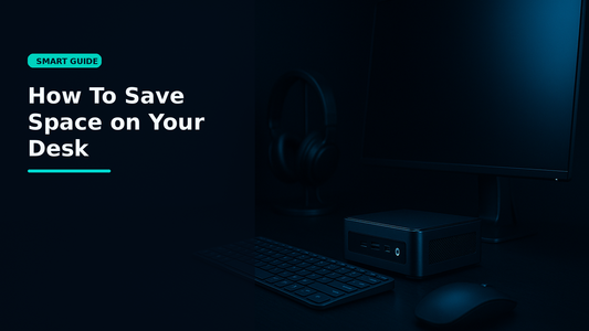 How To Save Space on Your Desk - Smartizz smart technology guide